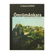 Ömrüm Ankara - D. Mehmet Doğan