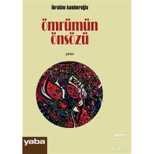Ömrümün Önsözü - İbrahim Kamberoğlu
