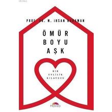 Ömür Boyu Aşk - Bir Evlilik Kılavuzu - Motto