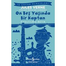 On Beş Yaşında Bir Kaptan - Kısaltılmış Metin
