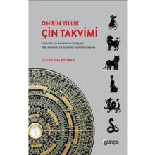 On Bin Yıllık Çin Takvimi - Günçe Yayınları