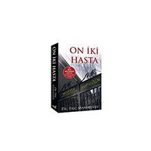 On İki Hasta - Eric Manheimer