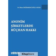 On İki Levha Yayıncılık - Anonim Şirketlerde Rüçhan Hakkı