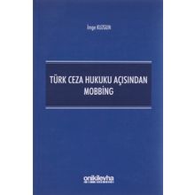 On İki Levha Yayıncılık İmge Kuzgun Türk Ceza Hukuku Açısından Mobbing