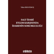 On İki Levha Yayıncılık - Salt İdari Eylem Karşısında İdarenin Sorumluluğu