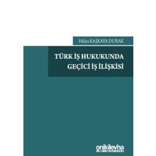 On İki Levha Yayıncılık - Türk İş Hukukunda Geçici İş İlişkisi