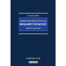On İki Levha Yayınları Amerika Birleşik Devletleri Rekabet Hukuku - Teori ve Uygulama