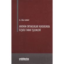 On İki Levha Yayınları - Anonim Ortaklıklar Hukukunda İlişkili Taraf İşlemleri
