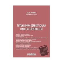 On İki Levha Yayınları - Tutuklunun Serbest Kalma Hakkı ve Güvenceleri