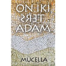 On İki Ters Adam - Mücella
