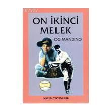 ON İKİNCİ MELEK - OG MANDINO