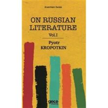 On Russian Literature 1 - Pyotr Kropotkin
