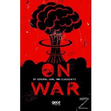 On War - Carl Von Clausewitz
