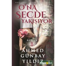 O’na Secde Yakışıyor - Ahmed Günbay Yıldız