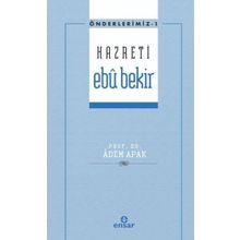 Önderlerimiz 1 - Hazreti Ebu Bekir Ensar Neşriyat Yayınları