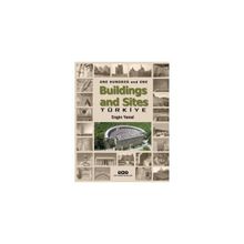 One Hundred And One Buildings And Sites Türkiye - Engin Yenal