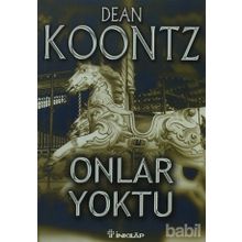 Onlar Yoktu - Dean Koontz