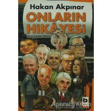 ONLARIN HIKAYESI NASIL GAZETECI OLDULAR - HAKAN AKPINAR
