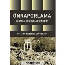 Önraporlama - Mustafa Sevüktekin