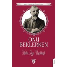 Onu Beklerken - Dorlion Yayınevi