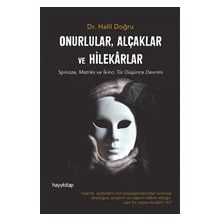Onurlular Alçaklar ve Hilekarlar - Halil Doğru