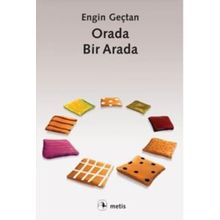 Orada Bir Arada - Engin Geçtan