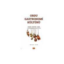 Ordu Gastronomi Kültürü Nobel Bilimsel Eserler