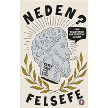Orenda Neden Felsefe? - Yeni Başlayanlar İçin Felsefeye İlk Adım