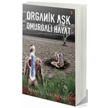 ORGANIK AŞK OMURGALI HAYAT - GENEL