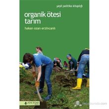 ORGANIK ÖTESI TARIM - HAKAN OZAN ERZINCANLI