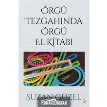 Örgü Tezgahında Örgü El Kitabı - Suzan Güzel