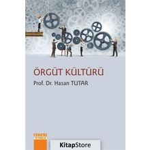Örgüt Kültürü - Doç. Dr. Hasan Tutar