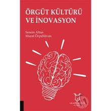 Örgüt Kültürü ve İnovasyon - Murat Özpehlivan
