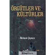 Örgütler ve Kültürler - Mehmet Şişman