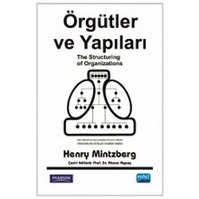 Örgütler ve Yapıları - Henry Mintzberg Ahmet Aypay