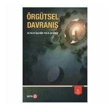 ÖRGÜTSEL DAVRANIŞ - ÜNSAL SIĞRI;SAIT GÜRBÜZ