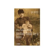 Orhan Kemal'in Babası Abdülkadir Bey'ın Anıları - Işık Öğütcü