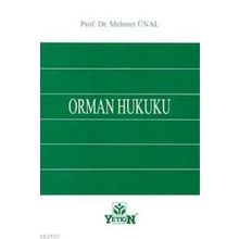 ORMAN HUKUKU - MEHMET ÜNAL