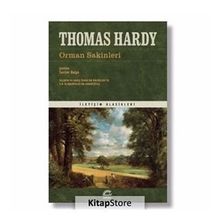 Orman Sakinleri - Thomas Hardy