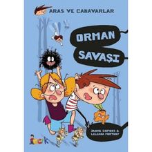 Orman Savaşı-Aras ve Canavarlar - Liliana Fortuny