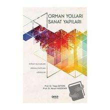 Orman Yolları Sanat Yapıları - Tolga Öztürk