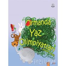 ORMANDA YAZ OLİMPİYATLARI - GÜLSÜM CENGIZ