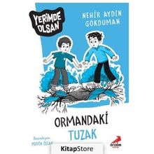 Ormandaki Tuzak - Yerimde Olsan - Nehir Aydın Gökduman