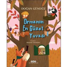 Ormanın En Güzel Yuvası - Doğan Gündüz