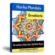 Örneklerle Harika Mandala - Enine Boyuna Eğitim