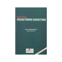 Örneklerle Öğretimin Denetimi - Demir Kurtbeyoğlu