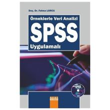 Örneklerle Veri Analizi SPSS Uygulamalı Veri CD’si Birlikte - Fatma Lorcu