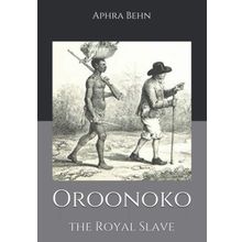 Oroonoko - Aphra Behn