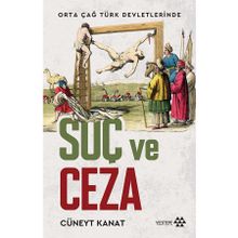 Orta Çağ Devletlerinde Suç ve Ceza Yeditepe Yayınevi
