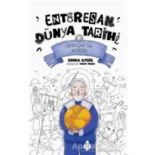 Orta Çağ’da Avrupa - Enteresan Dünya Tarihi 2 - Zehra Aygül - Uğurböceği Yayınları